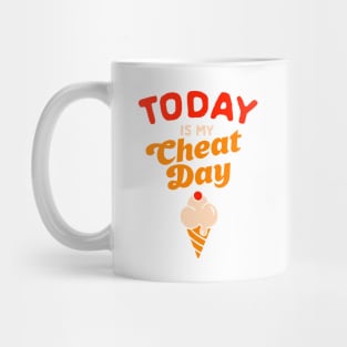 Today Is My Cheat Day Funny Food Diet Humor Mug